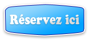Réservez ici